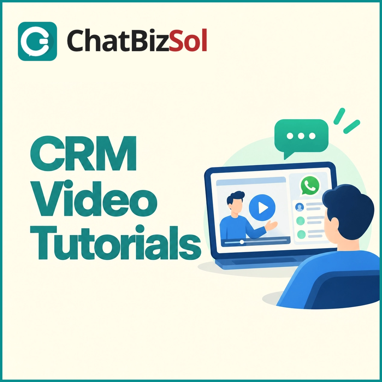 ChatBizSol CRM video tutorials graphic
