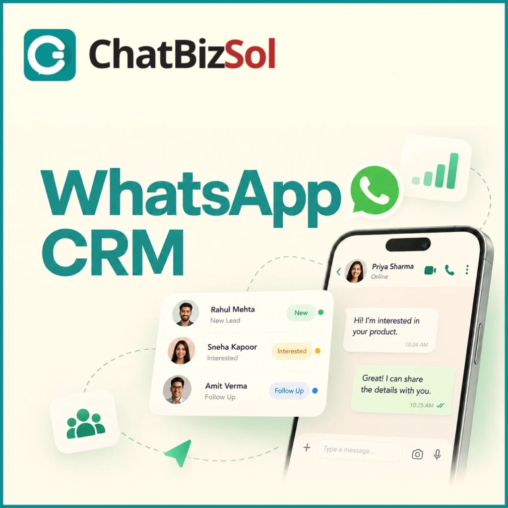 ChatBizSol WhatsApp CRM with lead tracking and customer chat