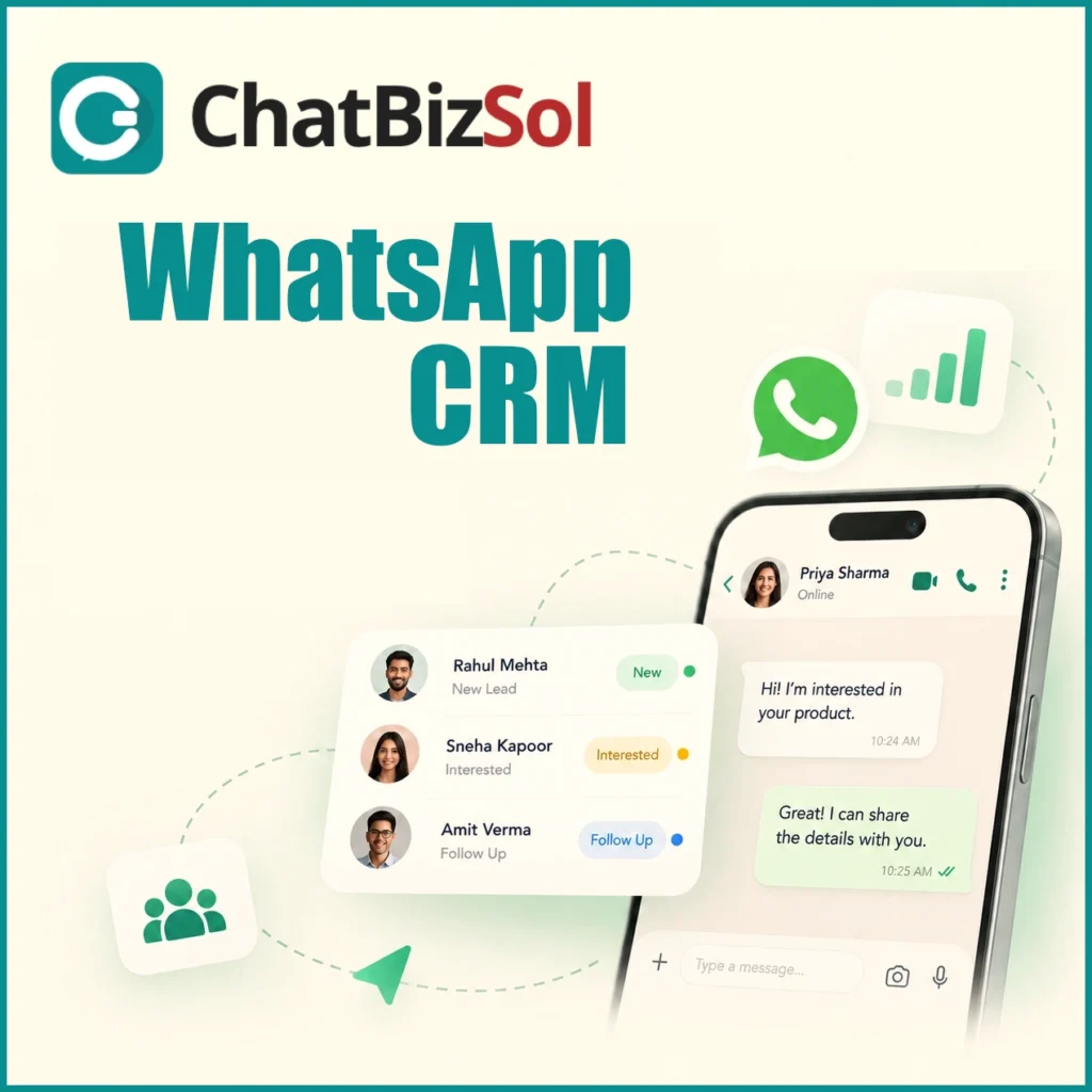 ChatBizSol WhatsApp CRM interface with customer leads